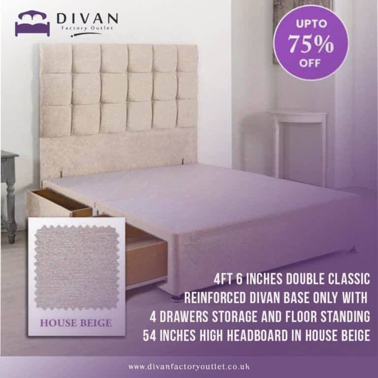 4ft 6 Inches Double Classic Reinforced Divan Base Only With 4 Drawers Storage And Floor Standing 54 Inches High Headboard In House Beige - Divan Factory Outlet